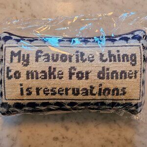 Furbish Needlepoint Pillow - Reservations for Dinner